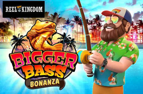 Bigger Bass Bonanza